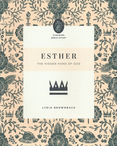 Esther, The Hidden Hand of God