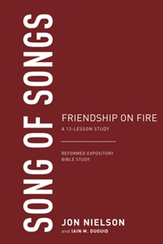 Song of Songs: A Friendship on Fire (Nielson)