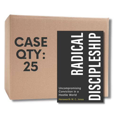 CASE OF 25 Radical Discipleship: Uncompromising Conviction in a Hostile World (Jonas) CASE OF 25 Radical Discipleship: Uncompromising Conviction in a Hostile World (Jonas)