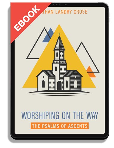 EBOOK Worshiping on the Way: The Psalms of Ascents (Cruse)