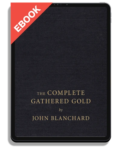 EBOOK The Complete Gathered Gold: A Treasury of Quotations for Christians (Blanchard)