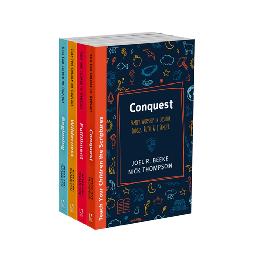 Family Worship Bundle: Beginning, Wilderness, Fulfillment, and Conquest (Beeke and Thompson)