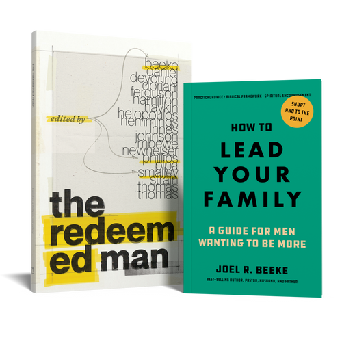 How to Lead Your Family + The Redeemed Man Bundle (Beeke, Smalley, and Phillips, eds.)
