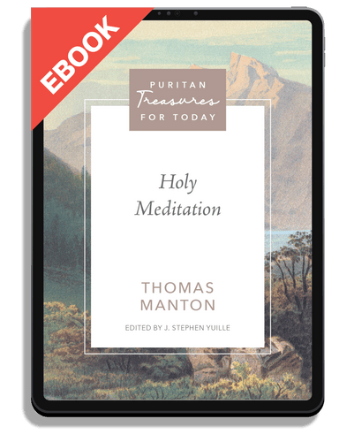 EBOOK Holy Meditation (Manton)