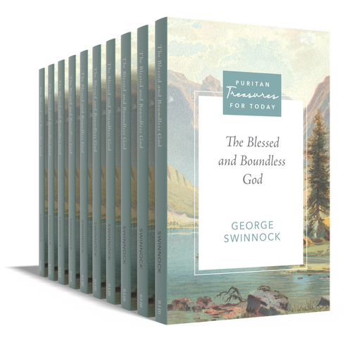 The Blessed and Boundless God (Swinnock) 10-Pack Bundle - Puritan Treasures for Today