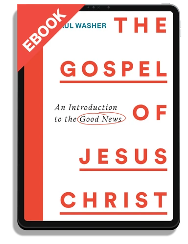 EBOOK The Gospel of Jesus Christ (Washer)