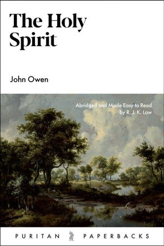 The Holy Spirit, Abridged - Puritan Paperbacks (Owen)