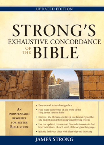 Strong's Exhaustive Concordance to the Bible (Strong)