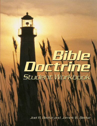 Bible Doctrine Student Workbook (Beeke)