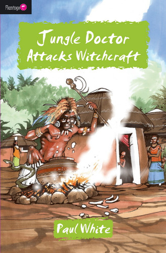 Jungle Doctor Attacks Witchcraft (White)