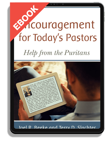 EBOOK Encouragement for Today's Pastors: Help from the Puritans