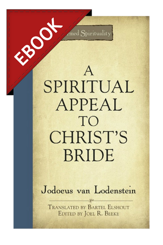 EBOOK A Spiritual Appeal to Christ's Bride (van Lodenstein)