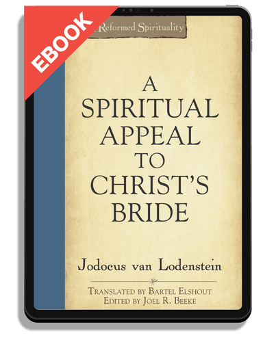 EBOOK A Spiritual Appeal to Christ's Bride (van Lodenstein)