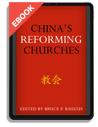 EBOOK China's Reforming Churches: Mission, Polity, and Ministry in the Next Christendom (Baugus, ed.)