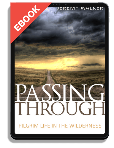 EBOOK Passing Through: Pilgrim Life in the Wilderness