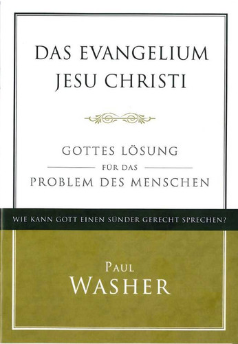 Das Evangelium Jesu Christi (Washer) - German Das Evangelium Jesu Christi (Washer) - German