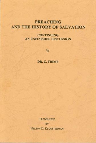 Preaching and the History of Salvation (Trimp)