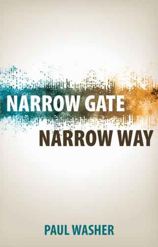 Narrow Gate, Narrow Way (Washer)