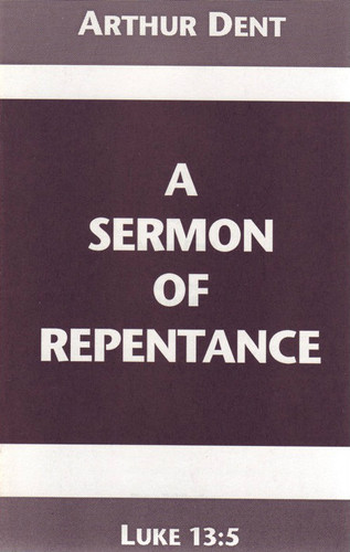 Sermon of Repentance (Dent)