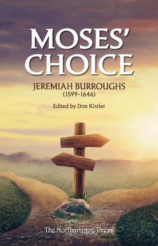 Moses' Choice (Burroughs) Moses' Choice (Burroughs)