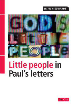 God's Little People: Little People in Paul's Letters (Edwards)