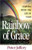 Rainbow of Grace: Learning from the Life of Noah (Jeffery) Rainbow of Grace: Learning from the Life of Noah (Jeffery)