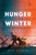 Hunger Winter: A WWII Story (Currie)
