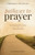 Pathway to Prayer: Encouragements to Pray from Voices of the Past (Hancock, Ed.)) Pathway to Prayer: Encouragements to Pray from Voices of the Past (Hancock, Ed.))