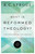 What Is Reformed Theology?: Understanding the Basics  (Sproul)