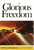 Glorious Freedom: The Excellency of the Gospel Above the Law - Puritan Paperbacks (Sibbes)