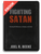 EBOOK Fighting Satan: Knowing His Weaknesses, Strategies, and Defeat (Beeke)