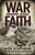 War and Faith: Short Biographies from the Second World War (Stephens)