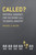 Called? Pastoral Guidance for the Divine Call to Gospel Ministry (Milton)