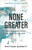 None Greater: The Undomesticated Attributes of God (Barrett)