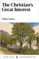 The Christian's Great Interest (Guthrie)