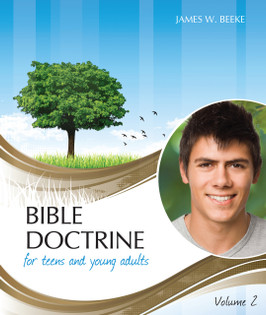 Bible Doctrine for Teens and Young Adults, Volume 2 (Beeke)