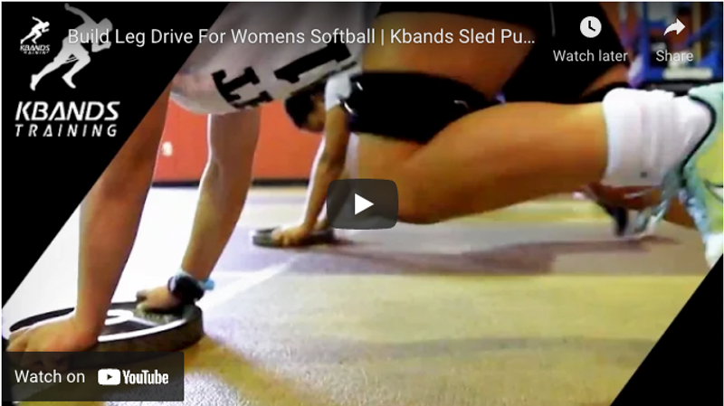 Build Leg Drive For Womens Softball Kbands Sled Push Superset