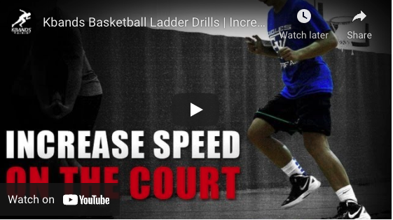 Kbands Basketball Ladder Drills: Increase Foot Speed in the Lane