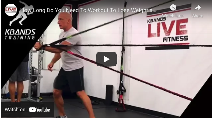How Long Do You Need to Workout to Loss Weight and Have a Low body Fat – Kbands Live 139