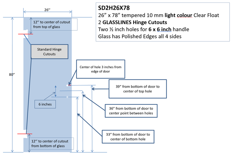 SHOWER DOOR 2 HOLE 26X78