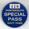 WWII Portsmouth (New Hampshire) Navy Yard Special Pass Celluloid Badge