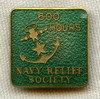 WWII US Navy Relief Society Badge for 600 Volunteer Hours