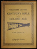 1960 Thoughts on the Kentucky Rifle in its Golden Age by Joe Kindig, Jr. with Dust Jacket