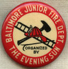 Great 1920's Baltimore Jr. Fire Dept. Promotional Pin from Baltimore Evening Sun Newspaper
