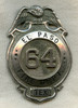 1910s-20s El Paso, Texas Fire Dept. Badge by C.D. Reese of NYC