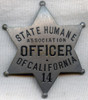 1910s State Humane Association of California (SHAC) Officer Badge<p> NO LONGER AVAILABLE