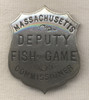 Circa 1900 Massachusetts Department of Fish & Game Commissioner Badge