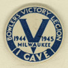 Great WWII Bowler's Victory Legion V Donation Celluloid Dated 1944 - 1945. Milwaukee, Wisconsin.