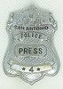 Rare 1930's - 40's San Antonio Police Lines Press Badge #4
