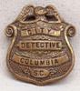 Great Ca 1910s-1920s State Capital Columbia SC City Detective Badge